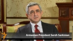 Interview Excerpts: Armenian President Serzh Sarkisian Interview Excerpts: Armenian President Serzh Sarkisian